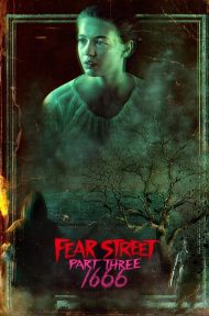 Fear Street Part 3 1666 (2021) ถนนอาถรรพ์ ภาค 3 ดูหนังออนไลน์ HD