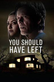 You Should Have Left (2020) บ้านเช่าเขย่าขวัญ ดูหนังออนไลน์ HD