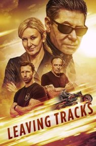 Leaving Tracks (2021) ฝากรอยล้อ ดูหนังออนไลน์ HD