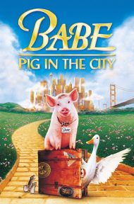 Babe Pig In The City (1998) เบ๊บ หมูน้อยหัวใจเทวดา 2 ดูหนังออนไลน์ HD