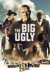The Big Ugly (2020) ดูหนังออนไลน์ HD
