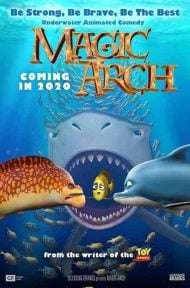 Magic Arch (2020) ซุ้มวิเศษใต้สมุทร ดูหนังออนไลน์ HD