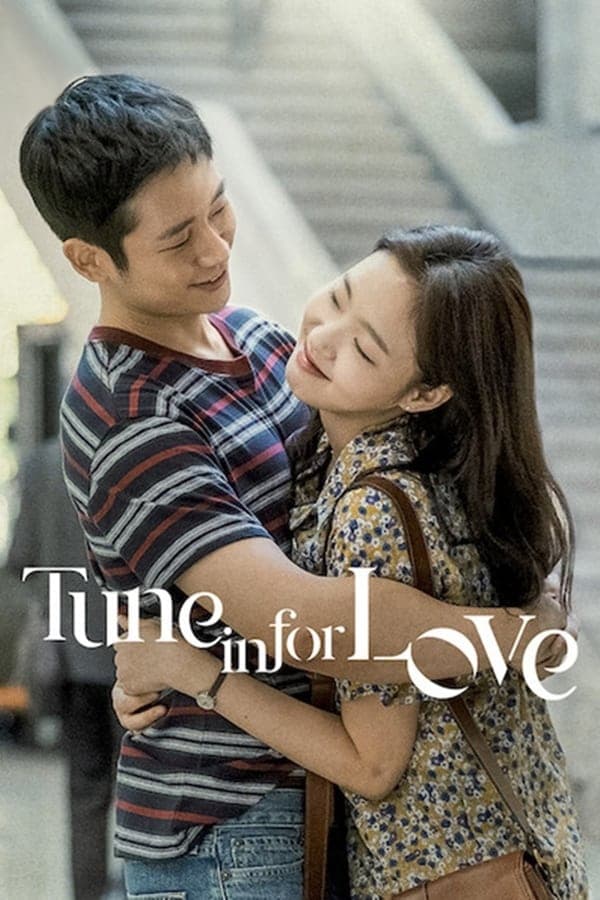 Tune In For Love (2019) คลื่นรักสื่อใจ ดูหนังออนไลน์ HD