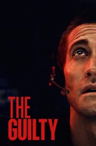 The Guilty (2021) ดูหนังออนไลน์ HD