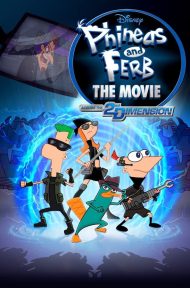 Phineas and Ferb the Movie Across the 2nd Dimension (2011) ดูหนังออนไลน์ HD