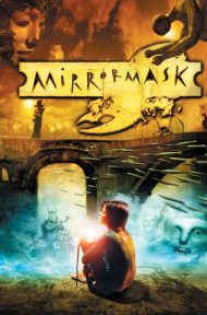 Mirrormask (2005) อภินิหารหน้ากากมหัศจรรย์ ดูหนังออนไลน์ HD