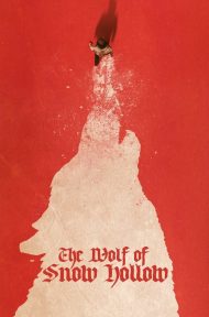 The Wolf of Snow Hollow (2020) คืนหมาโหดแห่งสโนว์ฮออลโลว์ ดูหนังออนไลน์ HD