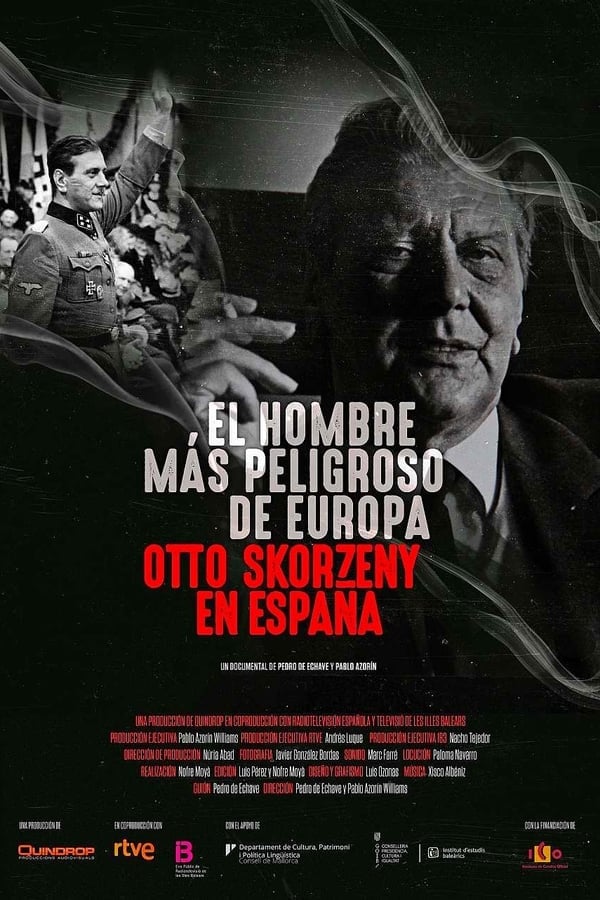 Europe’s Most Dangerous Man Otto Skorzeny In Spain (2021) อ็อตโต สกอร์เซนี บุรุษผู้อันตรายที่สุดแห่งยุโรป ดูหนังออนไลน์ HD