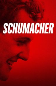 Schumacher (2021) ชูมัคเคอร์ ดูหนังออนไลน์ HD
