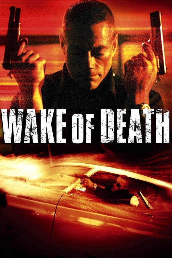 Wake of Death (2004) คนมหากาฬล้างพันธุ์เจ้าพ่อ ดูหนังออนไลน์ HD