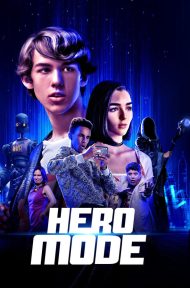Hero Mode (2021) ทรอย เพลย์ฟิลด์ ดูหนังออนไลน์ HD