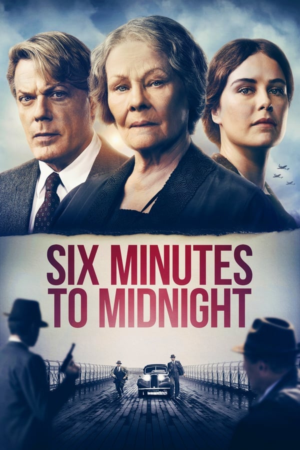Six Minutes to Midnight (2020) พลิกชะตาจารชน ดูหนังออนไลน์ HD
