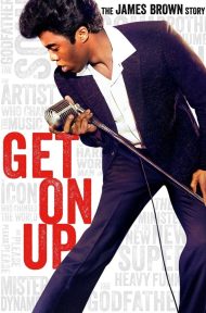 Get On Up (2014) เจมส์ บราวน์ เพลงเขย่าโลก ดูหนังออนไลน์ HD