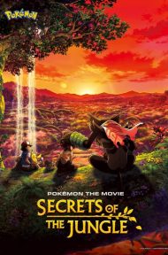 Pokémon The Movie Secrets Of The Jungle (2021) โปเกมอน เดอะ มูฟวี่ ความลับของป่าลึก ดูหนังออนไลน์ HD
