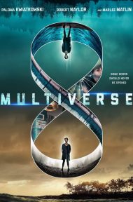Multiverse (2019) ดูหนังออนไลน์ HD