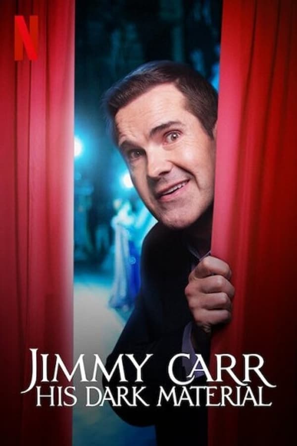Jimmy Carr His Dark Material (2021) จิมมี่ คาร์ มุกร้ายขายขำ ดูหนังออนไลน์ HD