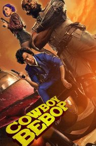 Cowboy Bebop (2021) คาวบอย บีบ๊อป (Netflix) ดูหนังออนไลน์ HD