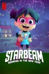 StarBeam Beaming in the New Year (2021) สตาร์บีม สาวน้อยมหัศจรรย์ เปล่งประกายสู่ปีใหม่ ดูหนังออนไลน์ HD