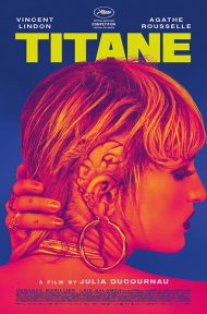 Titane (2021) คนคลั่งรัก ดูหนังออนไลน์ HD