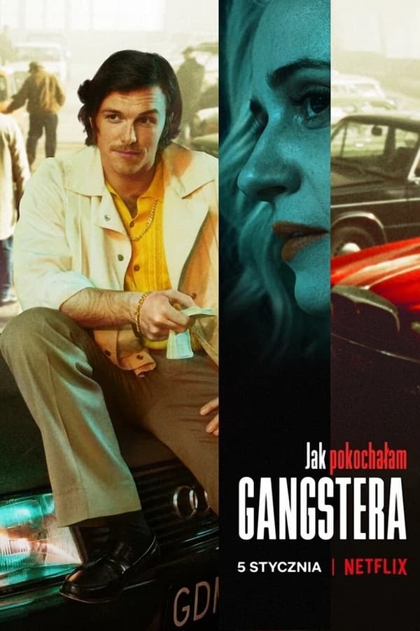 Jak pokochalam gangstera (2022) ดูหนังออนไลน์ HD
