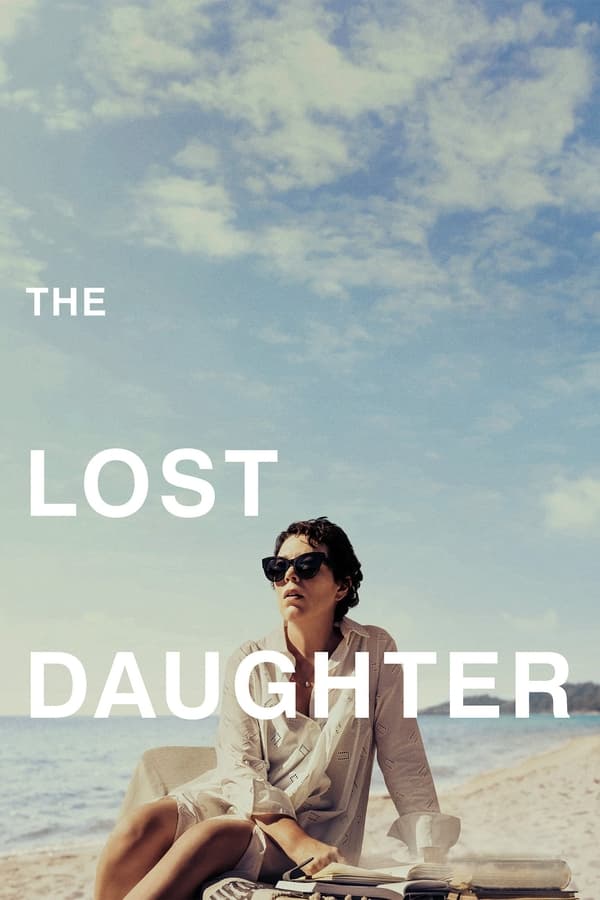 The Lost Daughter (2021) ลูกสาวที่สาบสูญ ดูหนังออนไลน์ HD