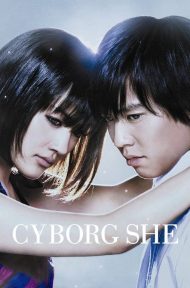Cyborg She (2008) ยัยนี่…น่ารักจัง ดูหนังออนไลน์ HD