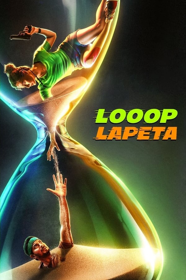 Looop Lapeta (2022) วันวุ่นเวียนวน ดูหนังออนไลน์ HD