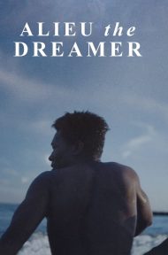Alieu the Dreamer (2020) อาลูว์ ปาฏิหาริย์ในโลกไร้ฝัน ดูหนังออนไลน์ HD