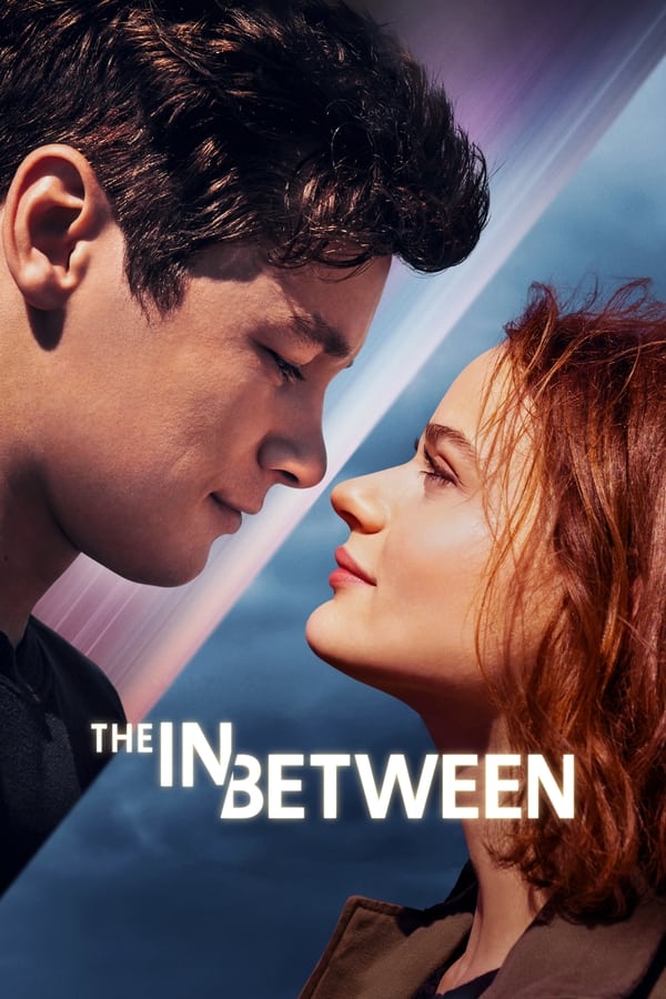The In Between (2022) พากย์ไทย ดูหนังออนไลน์ HD