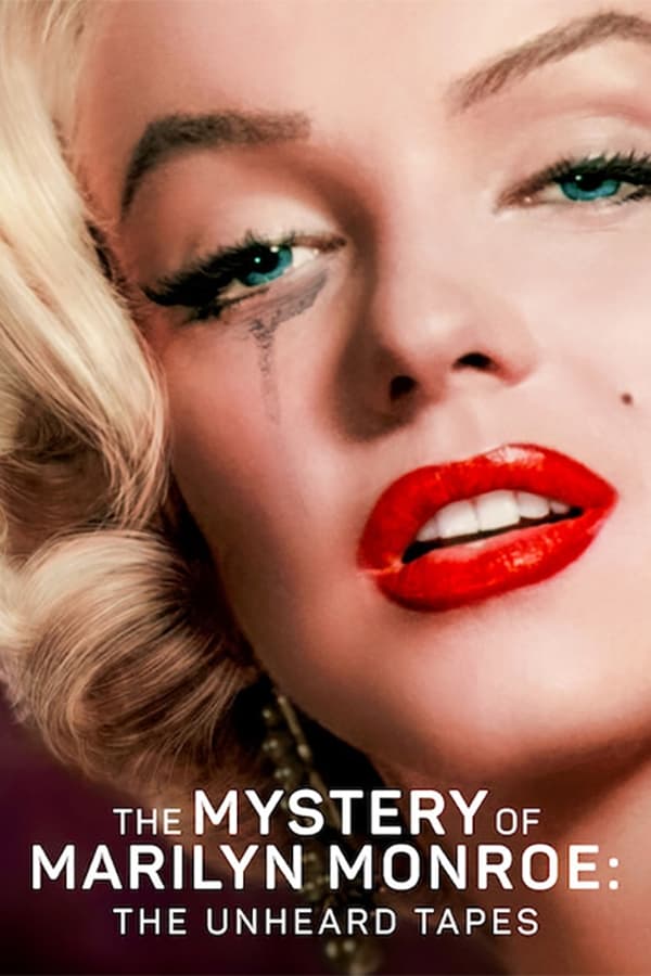 The Mystery of Marilyn Monroe The Unheard Tapes (2022) ปริศนามาริลิน มอนโร: เทปลับ ดูหนังออนไลน์ HD