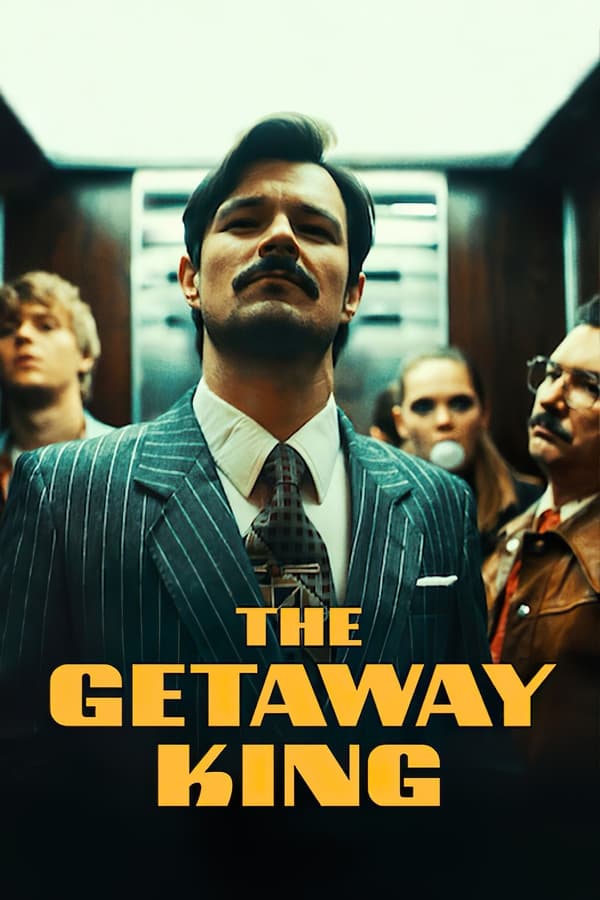 The Getaway King (2021) ยอดโจรต้องหนีเก่ง ดูหนังออนไลน์ HD
