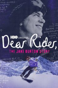 Dear Rider The Jake Burton Story (2021) ตำนานสโนว์บอร์ด หัวใจแกร่ง ดูหนังออนไลน์ HD