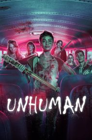 Unhuman (2022) บรรยายไทย ดูหนังออนไลน์ HD