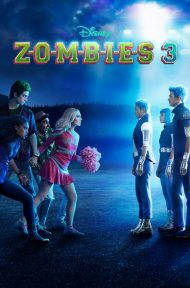 Z-O-M-B-I-E-S 3 (Zombies 3) (2022) ดูหนังออนไลน์ HD