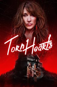 Torn Hearts (2022) ดูหนังออนไลน์ HD