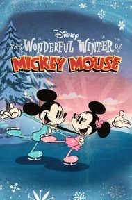 The Wonderful Winter of Mickey Mouse (2020) พากย์ไทย ดูหนังออนไลน์ HD