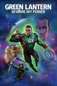 Green Lantern: Beware My Power (2022) บรรยายไทย ดูหนังออนไลน์ HD