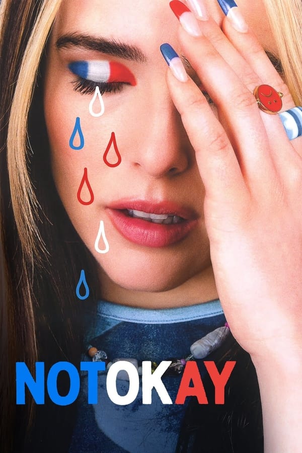 Not Okay (2022) บรรยายไทย ดูหนังออนไลน์ HD