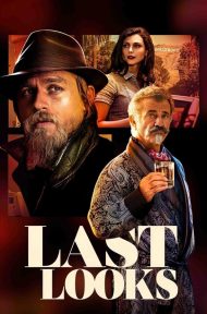 Last Looks (2021) คดีป่วนพลิกฮอลลีวู้ด ดูหนังออนไลน์ HD