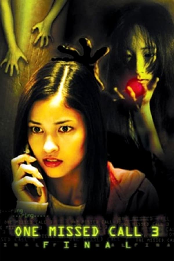 One Missed Call Final (2006) กดเป็นส่งตาย ดูหนังออนไลน์ HD