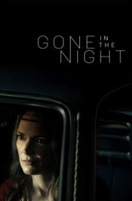 Gone in the Night (2022) บรรยายไทย ดูหนังออนไลน์ HD
