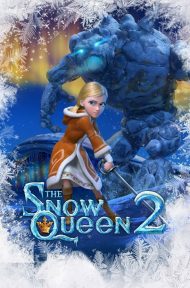 The Snow Queen 2: Refreeze สงครามราชินีหิมะ 2 (2014) ดูหนังออนไลน์ HD