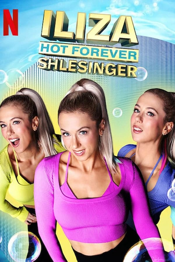 Iliza Shlesinger Hot Forever (2022) อิไลซา ชเลสซินเจอร์: ฮอตตลอดกาล ดูหนังออนไลน์ HD