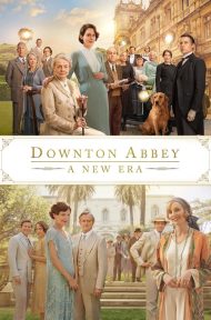 Downton Abbey A New Era (2022) ดาวน์ตัน แอบบีย์ : สู่ยุคใหม่ ดูหนังออนไลน์ HD