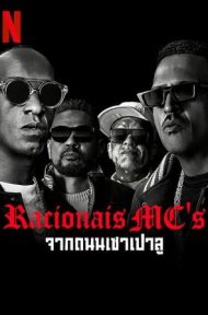 Racionais MC’s: From the Streets of São Paulo – Netflix (2022) จากถนนเซาเปาลู ดูหนังออนไลน์ HD