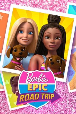 Barbie Epic Road Trip (2022) บาร์บี้ โร้ดทริปมหัศจรรย์ ดูหนังออนไลน์ HD