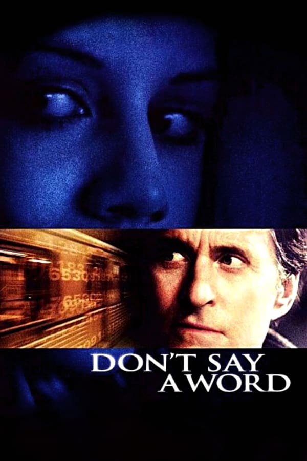 Don’t Say a Word (2001) ล่าเลขอำมหิต…ห้ามบอกเด็ดขาด ดูหนังออนไลน์ HD