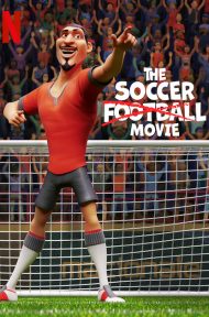 The Soccer Football Movie ภารกิจปราบปีศาจฟุตบอล (2022) NETFLIX ดูหนังออนไลน์ HD
