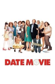 Date Movie (2006) ยำสูตรเผ็ด ทีเด็ดหนังรัก ดูหนังออนไลน์ HD