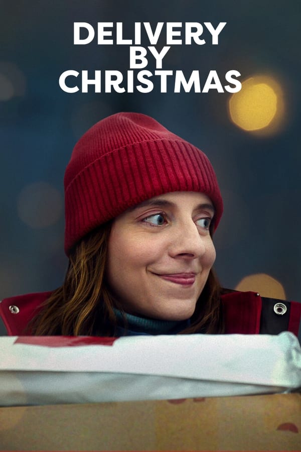 Deliver by Christmas (2022) ส่งให้ทันวันคริสต์มาส ดูหนังออนไลน์ HD